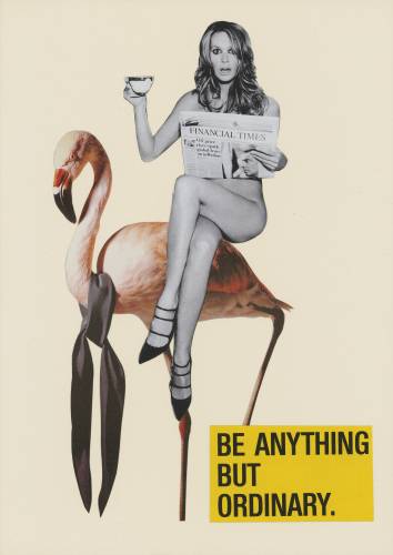 Be anything but ordinary